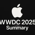 Apple WWDC 2025 Summary